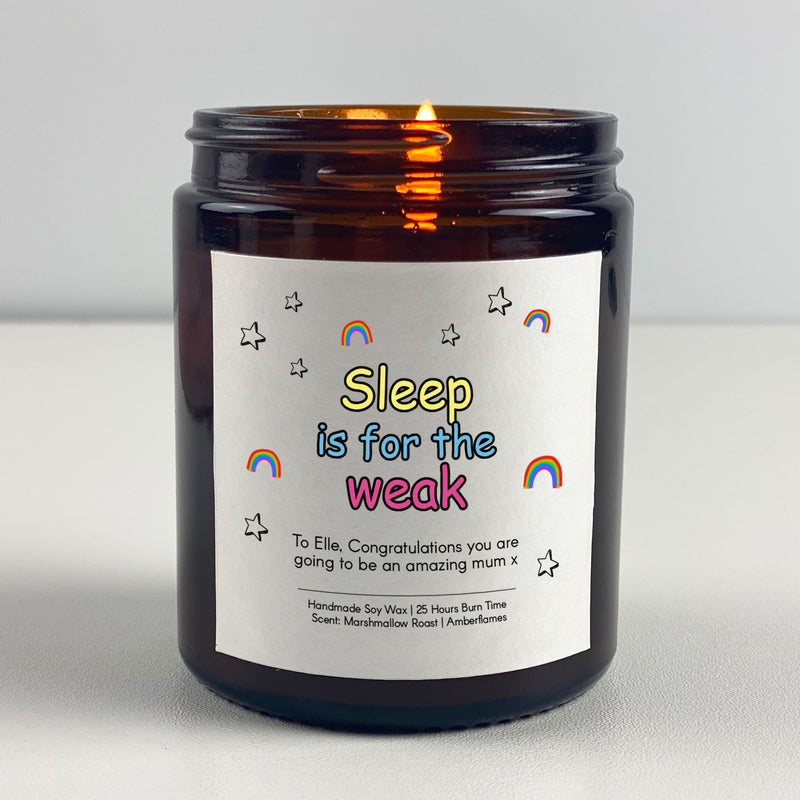 Maternity Candle Gift - Sleep is for the weak