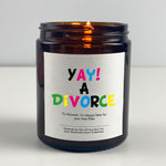 Break Up Gift - Yay! A Divorce Candle