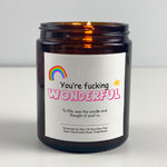 Motivational Candle Gift - You're fucking wonderful